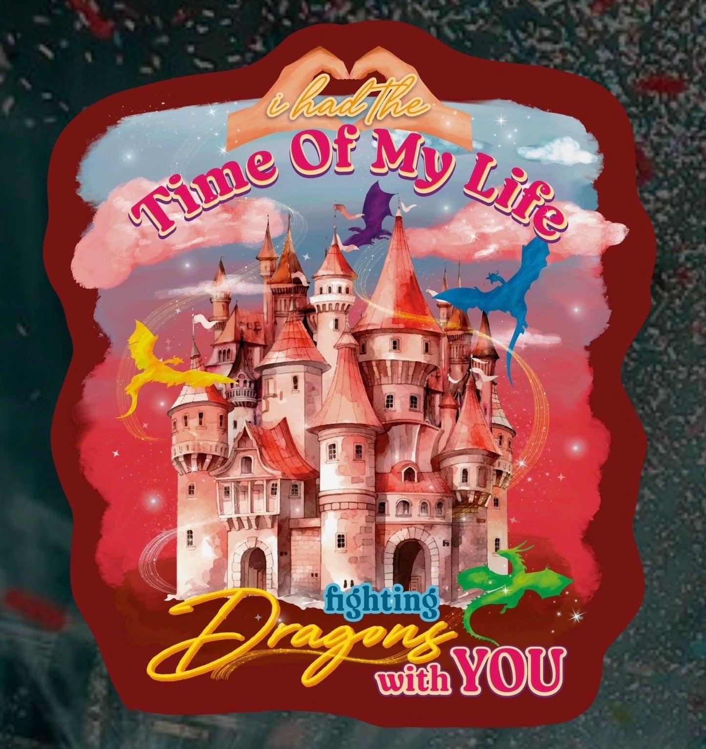 Fighting Dragons With You Sticker