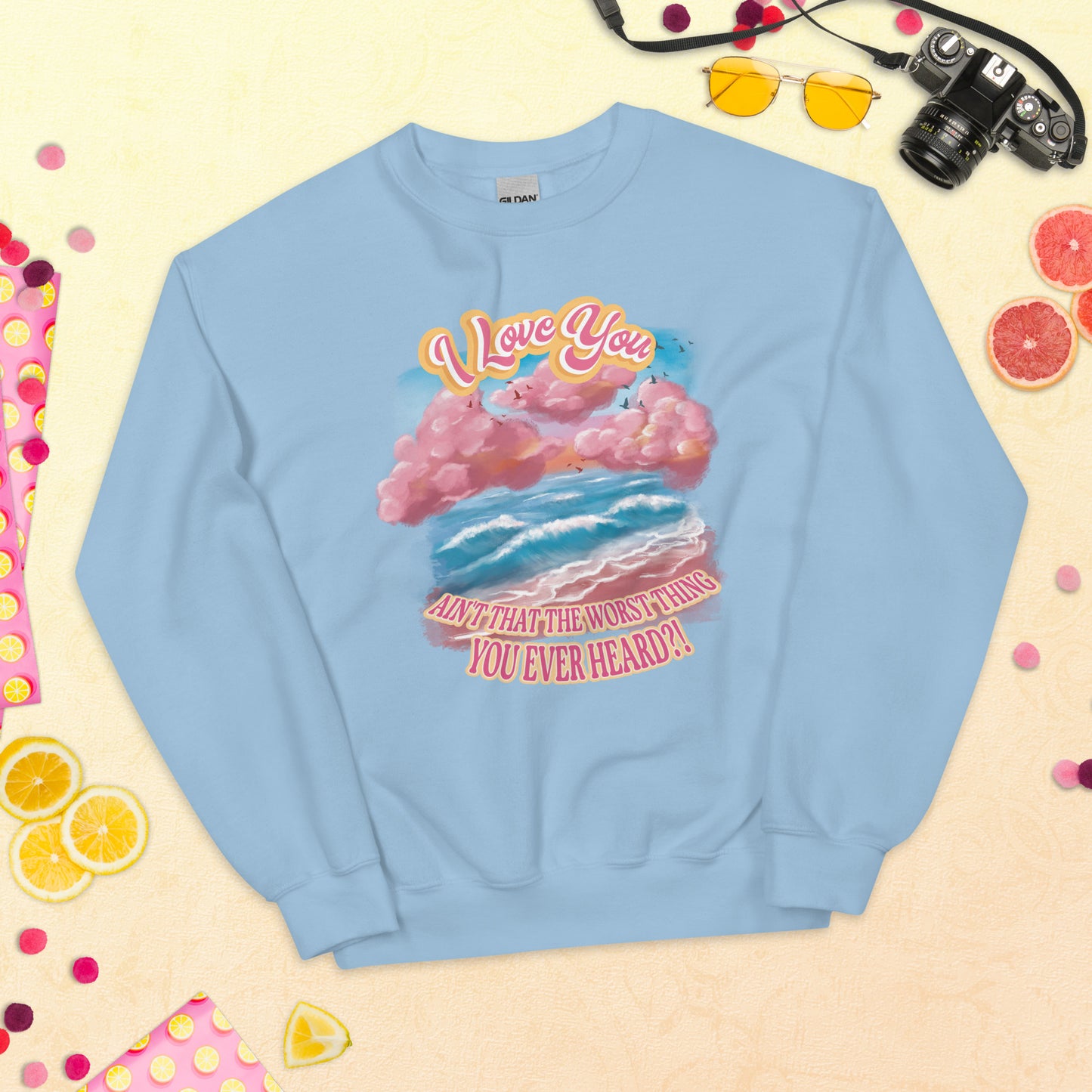 Ain't That The Worst Unisex Sweatshirt