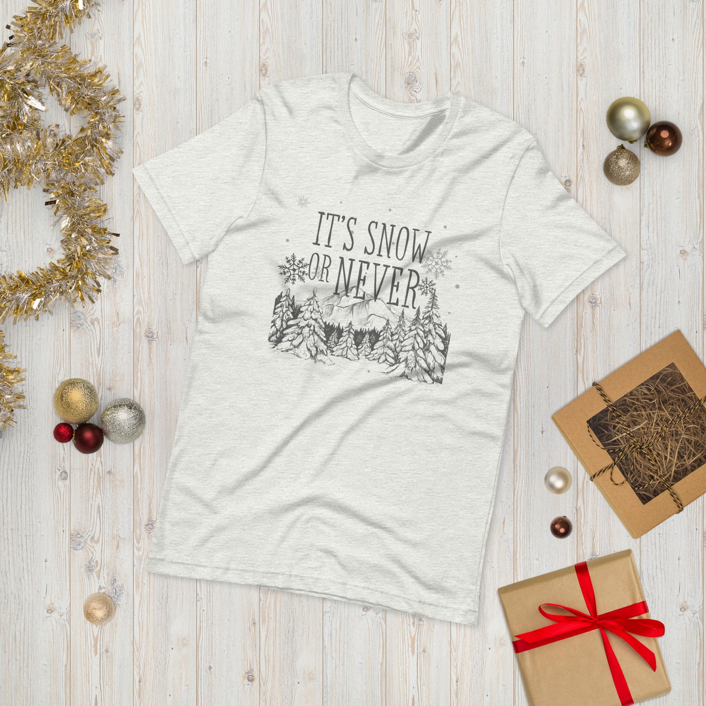 Snow or Never Unisex t-shirt