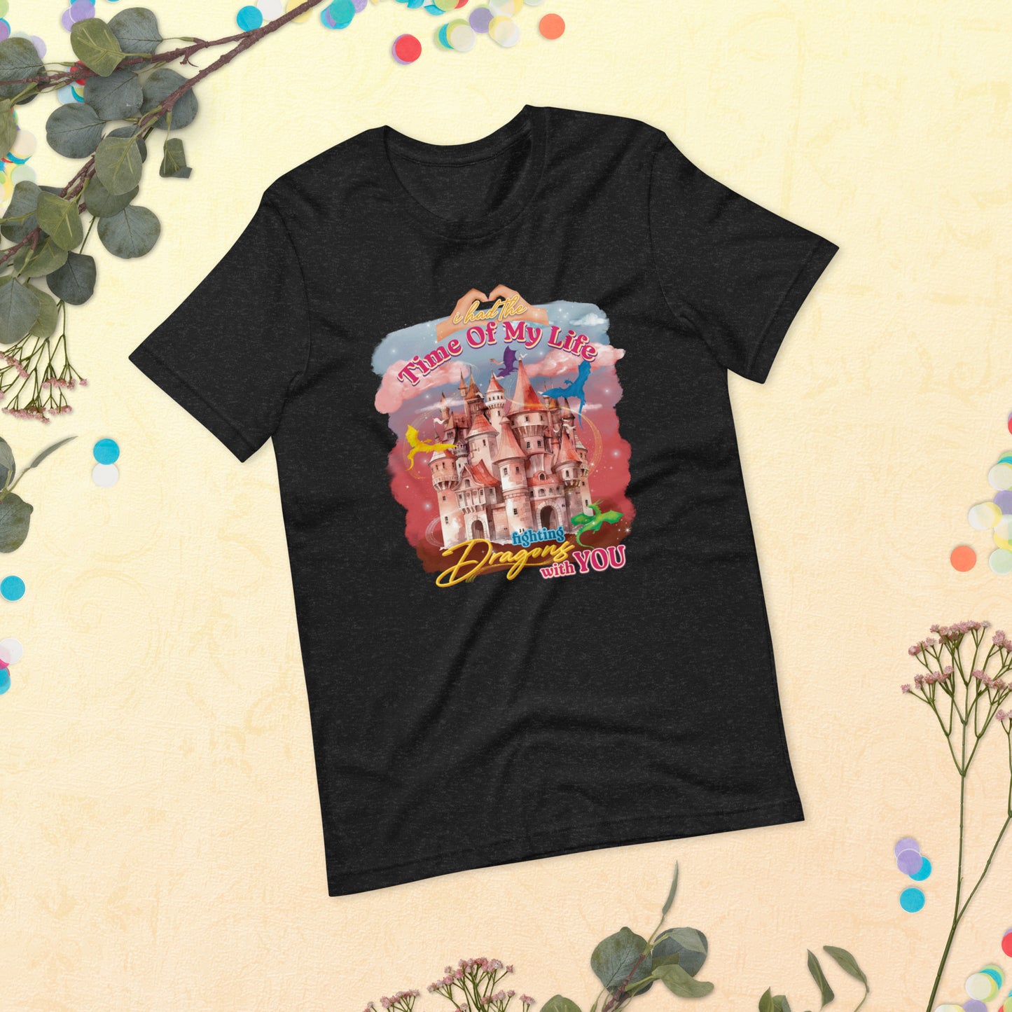 Fighting Dragons With You Unisex t-shirt