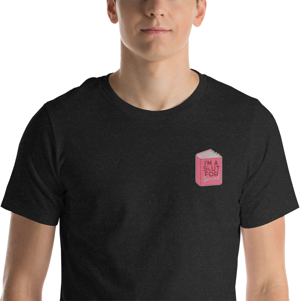 Slut For Smut Unisex T-shirt