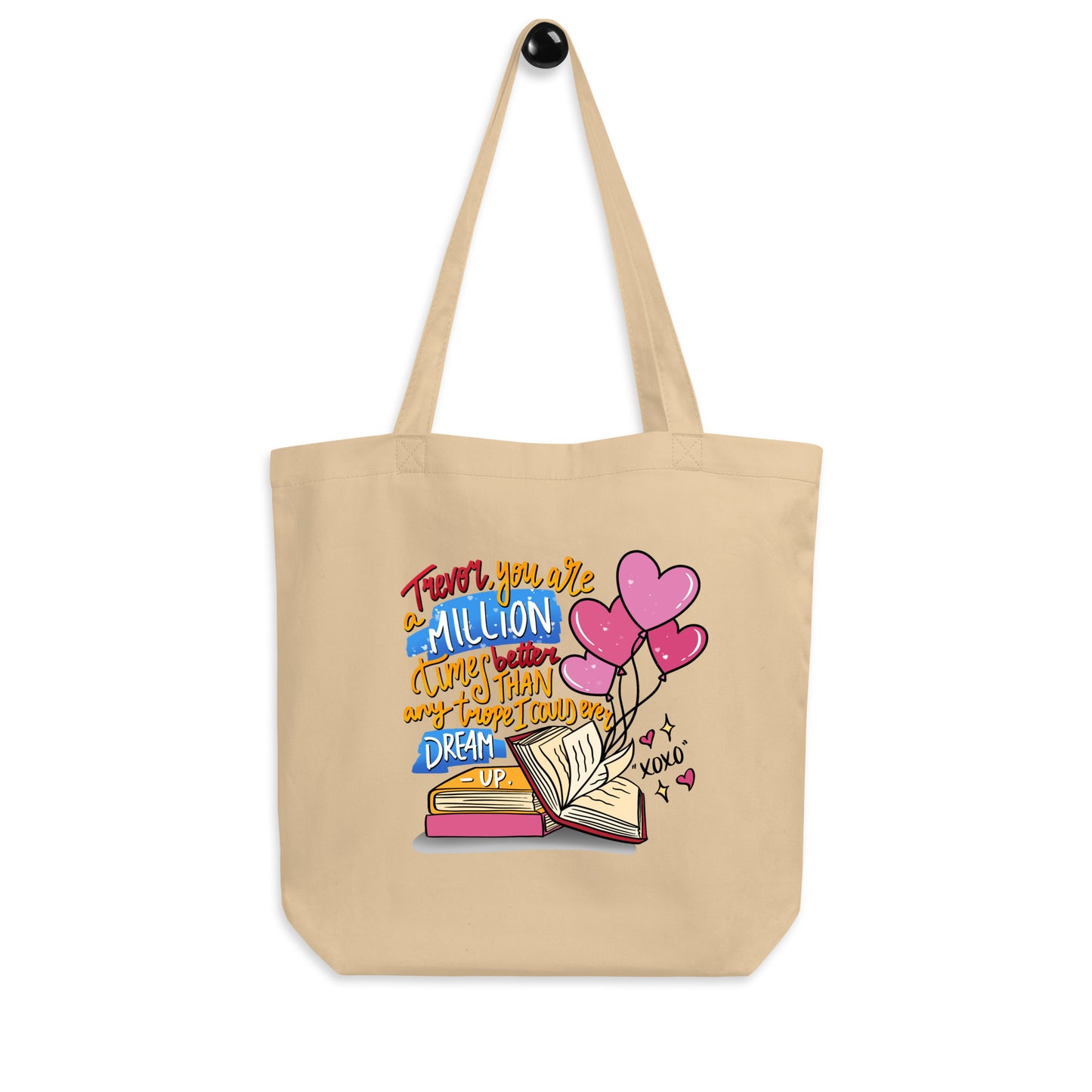 Better Than Any Trope Eco Tote Bag